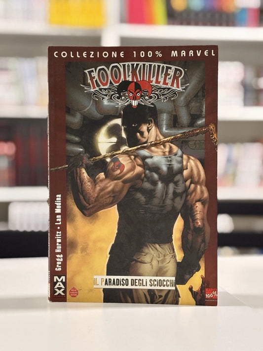 Foolkiller - Il Paradiso degli Sciocchi Collezione 100% Marvel Panini Comics S75